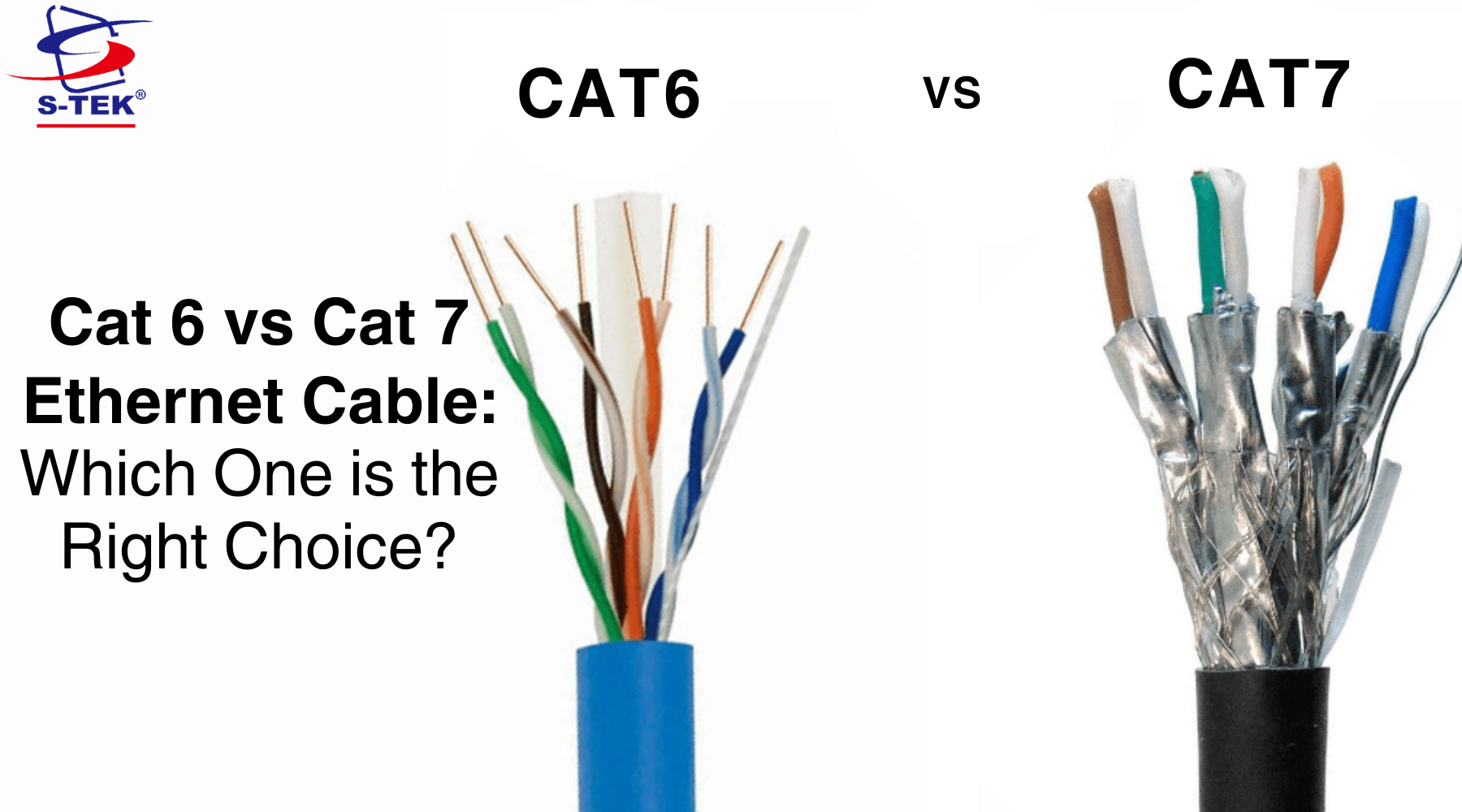 Cat 6 vs Cat 7 Ethernet Cable: Which One is the Right Choice?